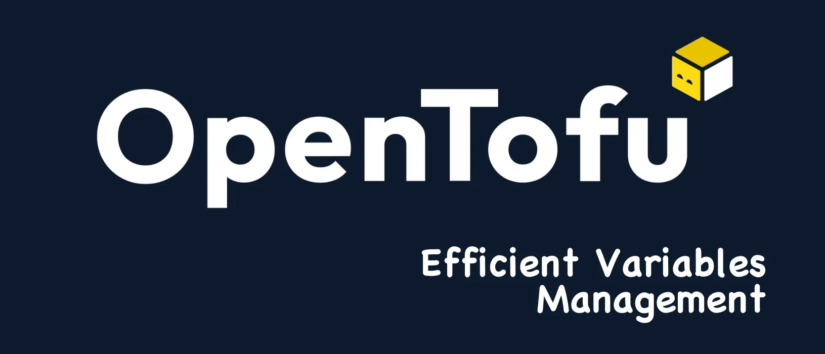 Terraform / OpenTofu efficient variables management